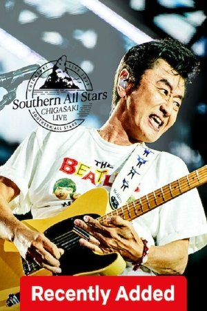 Southern All Stars: Chigasaki Live 2023 2024