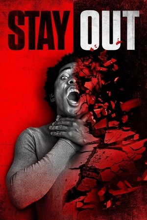 Stay Out 2022