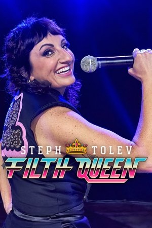 Steph Tolev: Filth Queen 2025