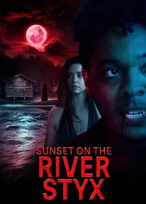 Sunset on the River Styx 2020