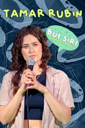 Tamar Rubin: But Sir! 2024