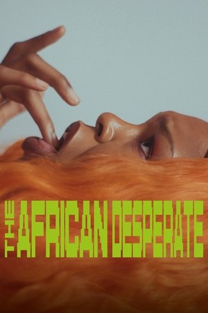 The African Desperate 2022