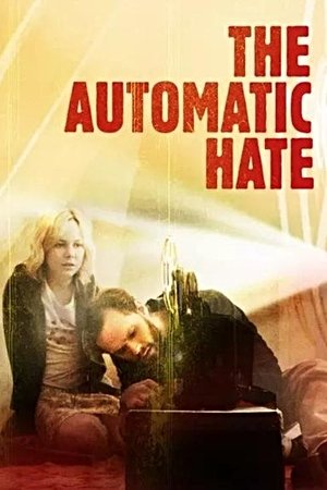 The Automatic Hate 2015
