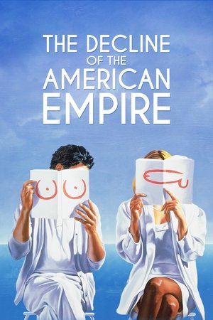 The Decline of the American Empire 1986