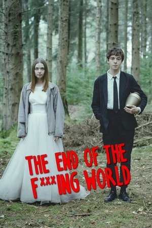 The End of the F***ing World 2017