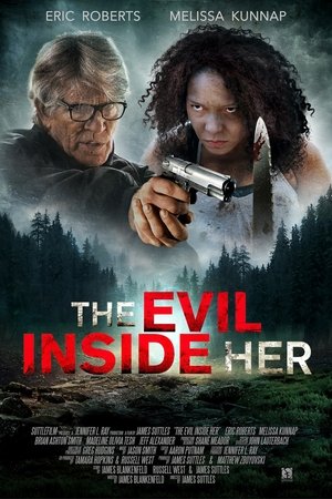 The Evil Inside Her 2019