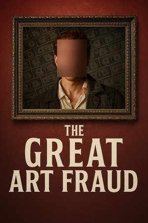 The Great Art Fraud (2025)