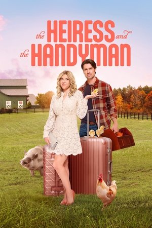 The Heiress and the Handyman 2024