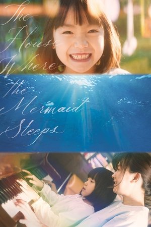 The House Where the Mermaid Sleeps 2018