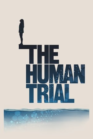 The Human Trial 2022