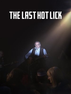 The Last Hot Lick 2017