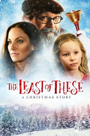 The Least of These- A Christmas Story 2018