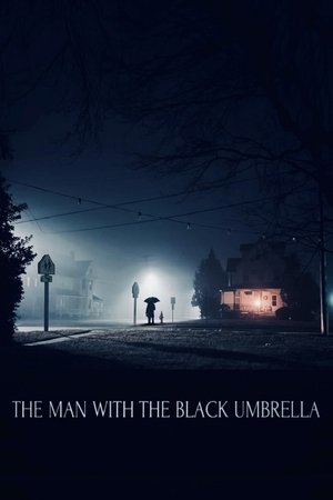 The Man With The Black Umbrella 2025