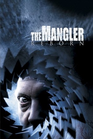 The Mangler Reborn 2005