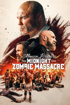 The Manson Brothers Midnight Zombie Massacre 2021