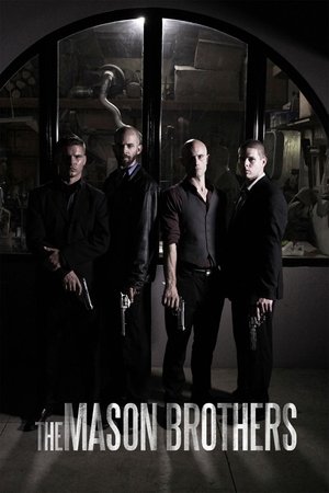 The Mason Brothers 2017