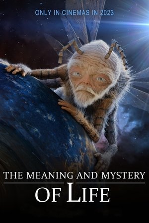 The Meaning and Mystery of Life 2023