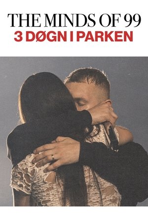 The Minds Of 99 - Tre Døgn i Parken 2025