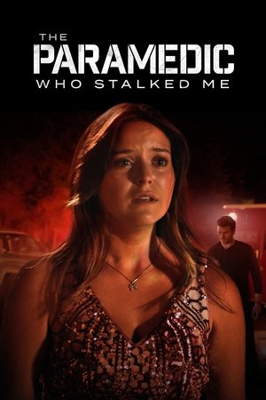 The Paramedic Who Stalked Me 2023