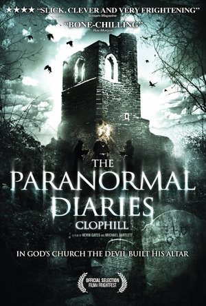 The Paranormal Diaries: Clophill 2013