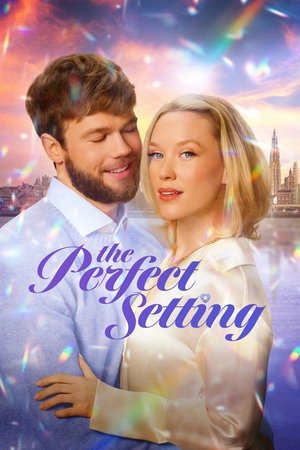 The Perfect Setting 2025