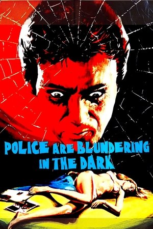 The Police Are Blundering in the Dark 1975