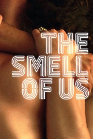 The Smell of Us 2015