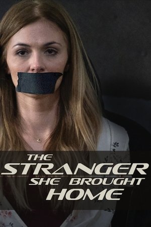 The Stranger She Brought Home 2021