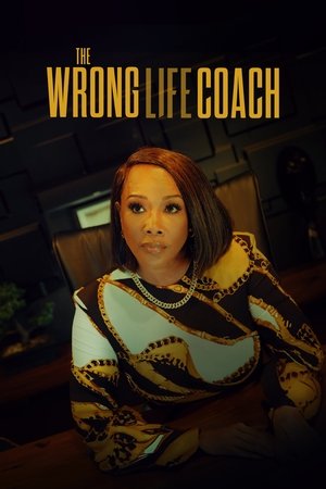The Wrong Life Coach 2024