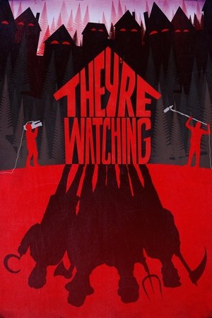 They're Watching 2016