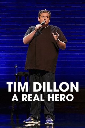 Tim Dillon: A Real Hero 2022