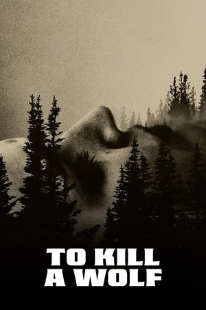 To Kill a Wolf 2024