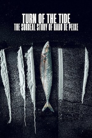 Turn of the Tide: The Surreal Story of Rabo de Peixe 2025