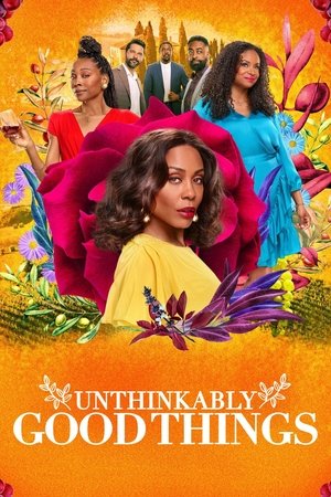 Unthinkably Good Things 2022