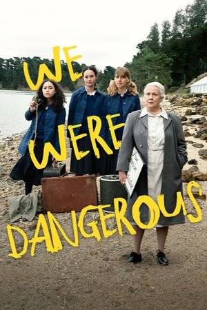 We Were Dangerous 2024