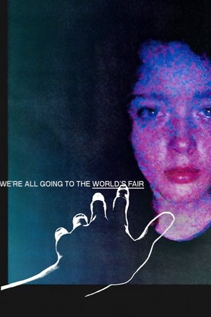 We're All Going to the World's Fair 2022