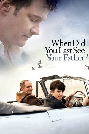 When Did You Last See Your Father? 2007
