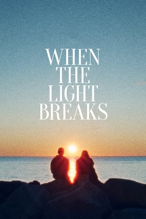 When the Light Breaks 2024