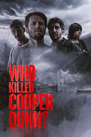 Who Killed Cooper Dunn? 2022