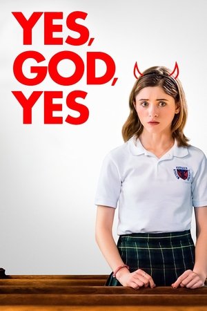 Yes, God, Yes 2019