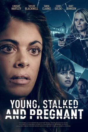 Young, Stalked, and Pregnant 2020